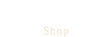 お土産店 Shop